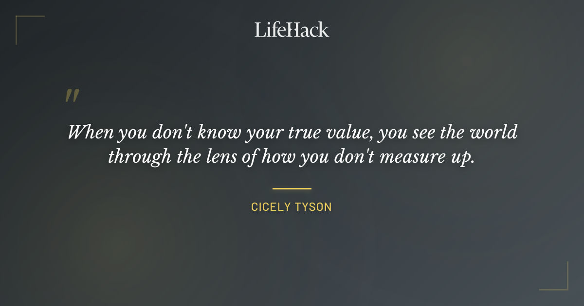 Quote by Cicely Tyson
