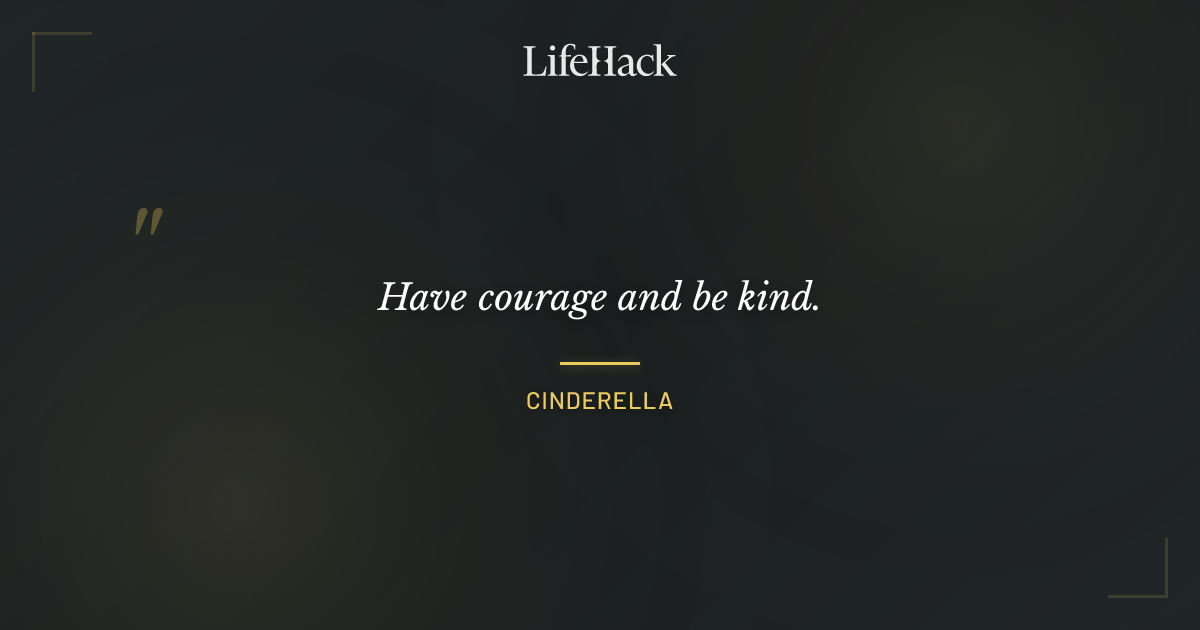Quote by Cinderella