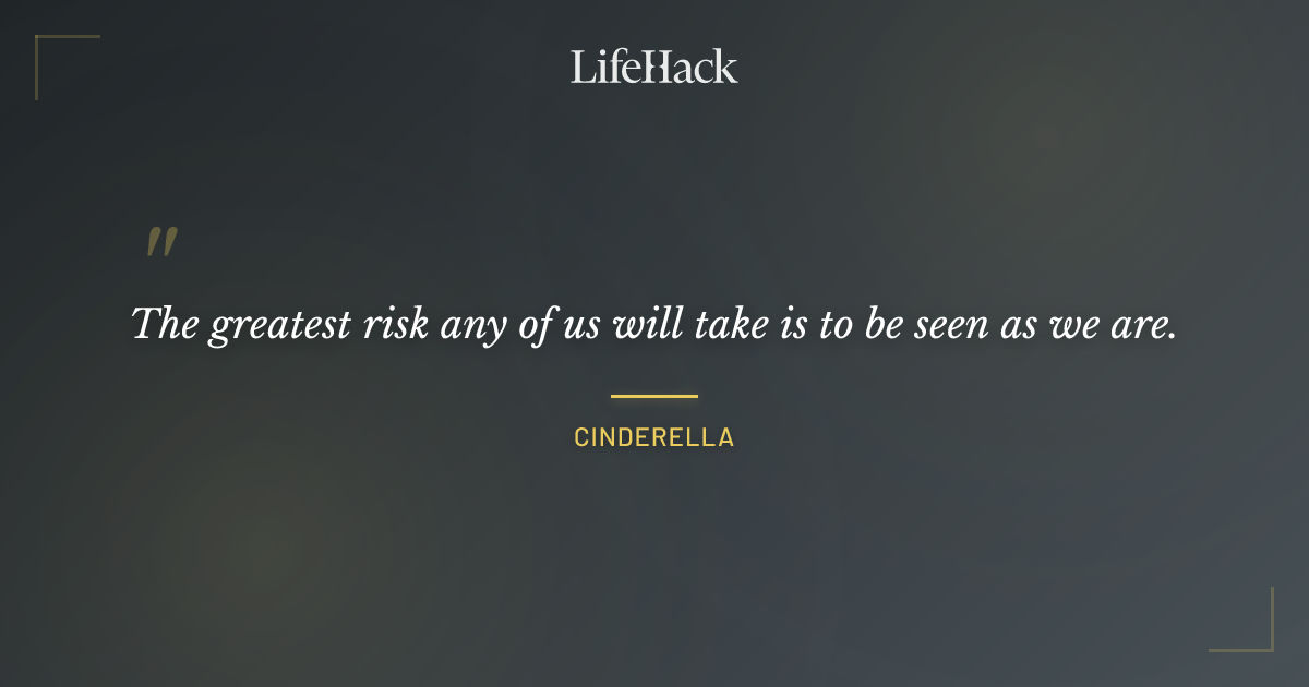 Quote by Cinderella