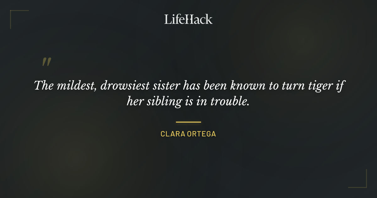 Quote by Clara Ortega