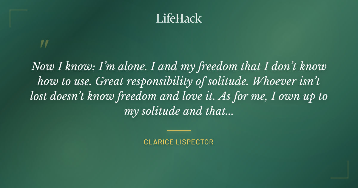 Quote by Clarice Lispector