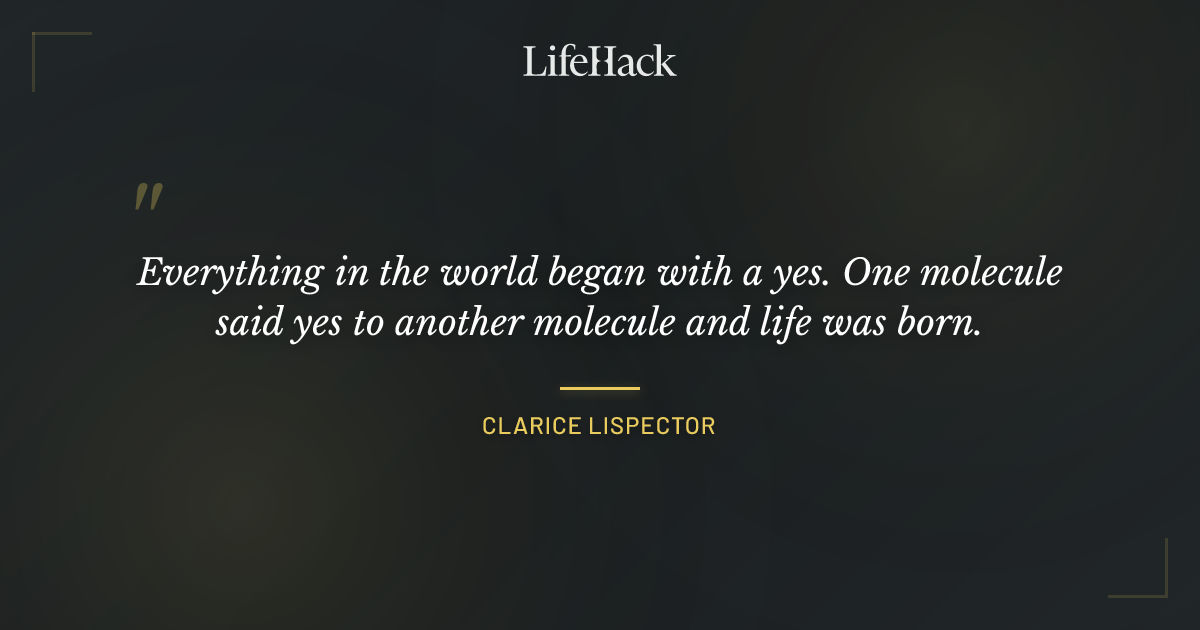Quote by Clarice Lispector