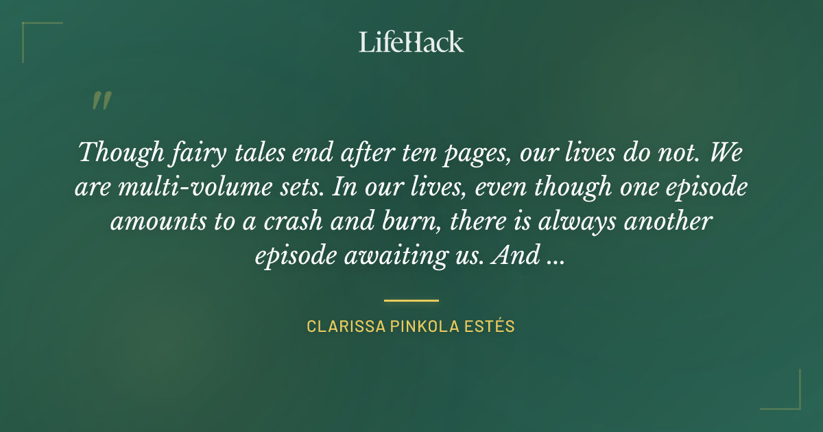 Quote by Clarissa Pinkola Estés