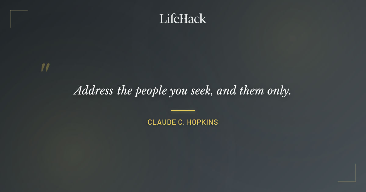 Quote by Claude C. Hopkins