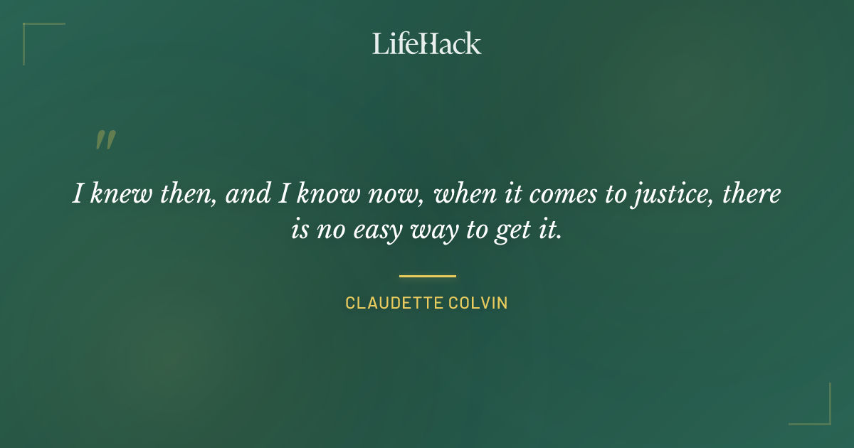 Quote by Claudette Colvin