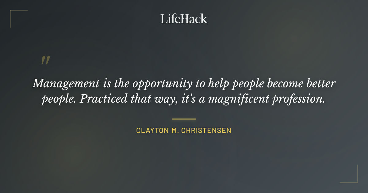 Quote by Clayton M. Christensen