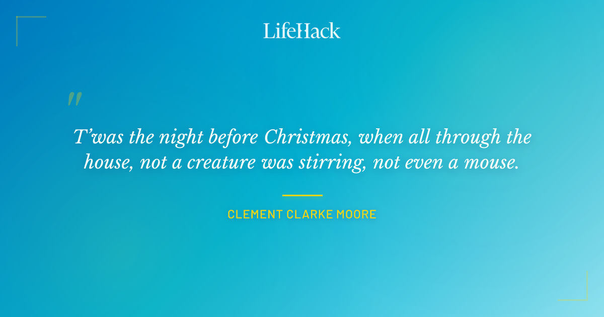 Quote by Clement Clarke Moore