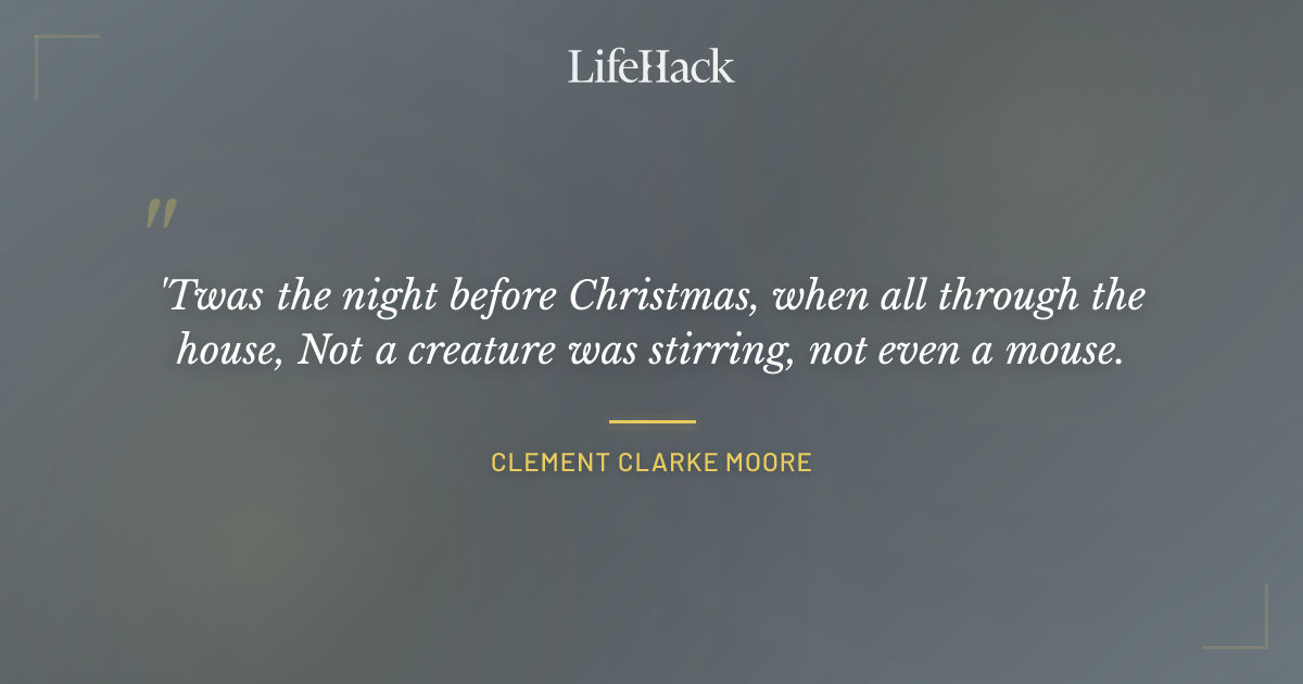 Quote by Clement Clarke Moore