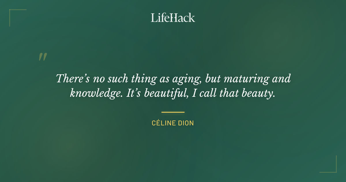 Quote by Céline Dion