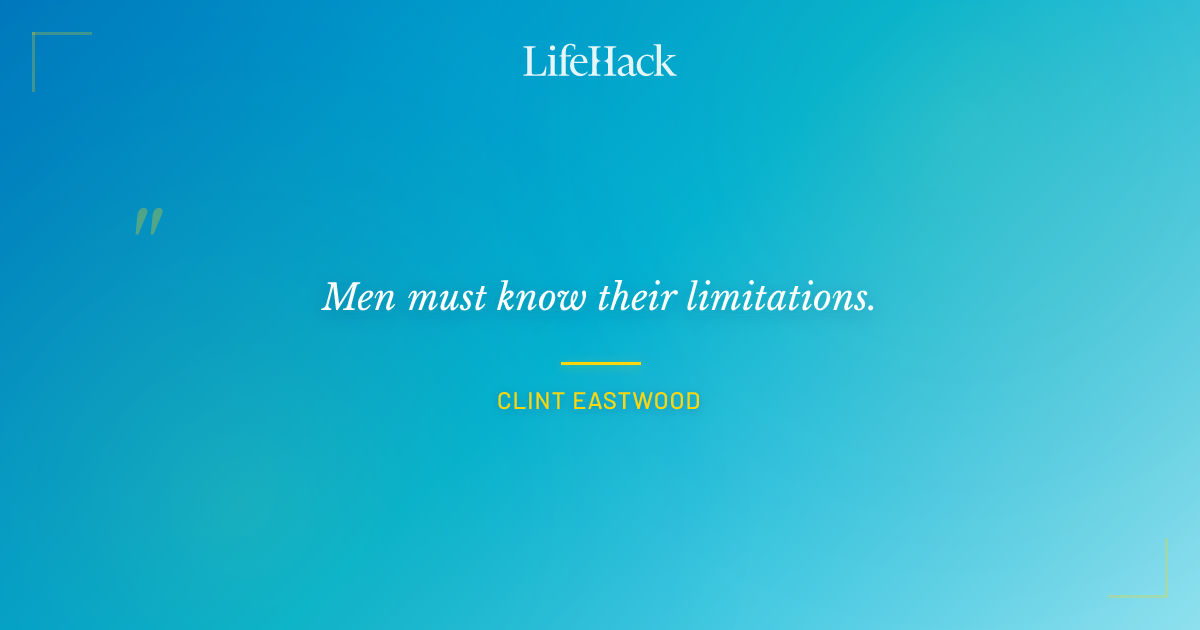 Quote by Clint Eastwood