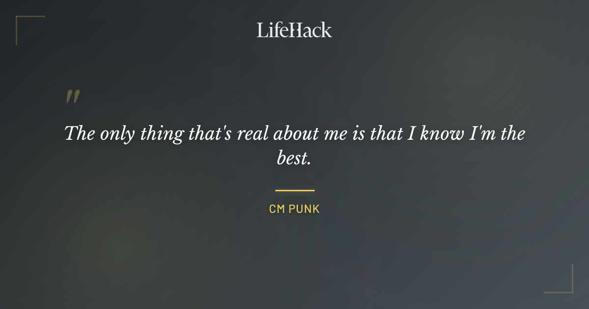Quote by CM Punk