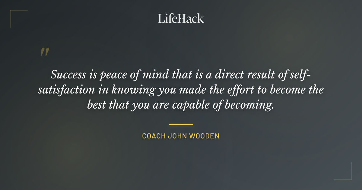 Quote by Coach John Wooden