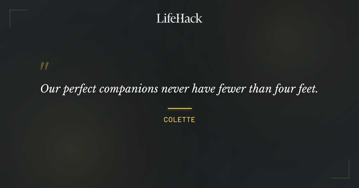 Quote by Colette