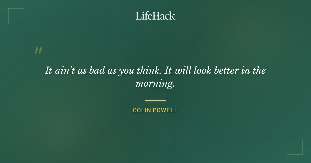 Quote by Colin Powell