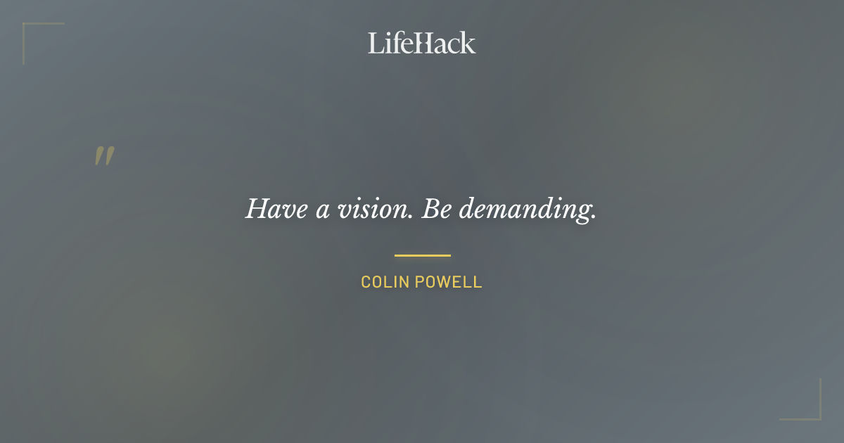 Quote by Colin Powell
