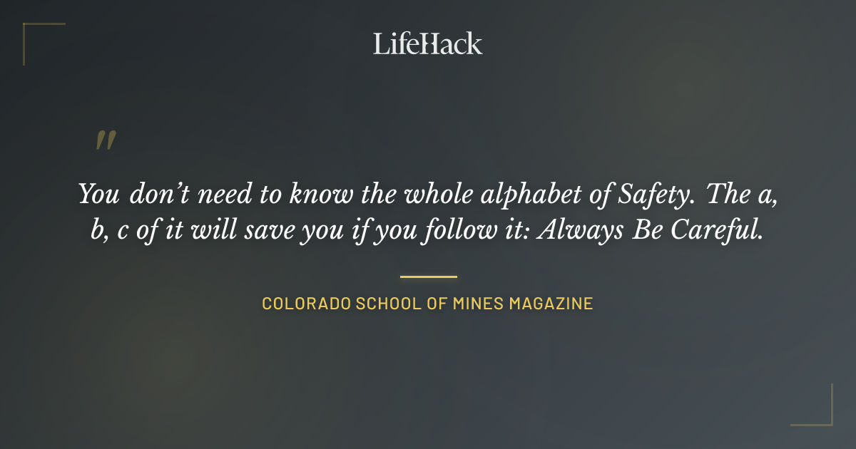 Quote by Colorado School of Mines Magazine