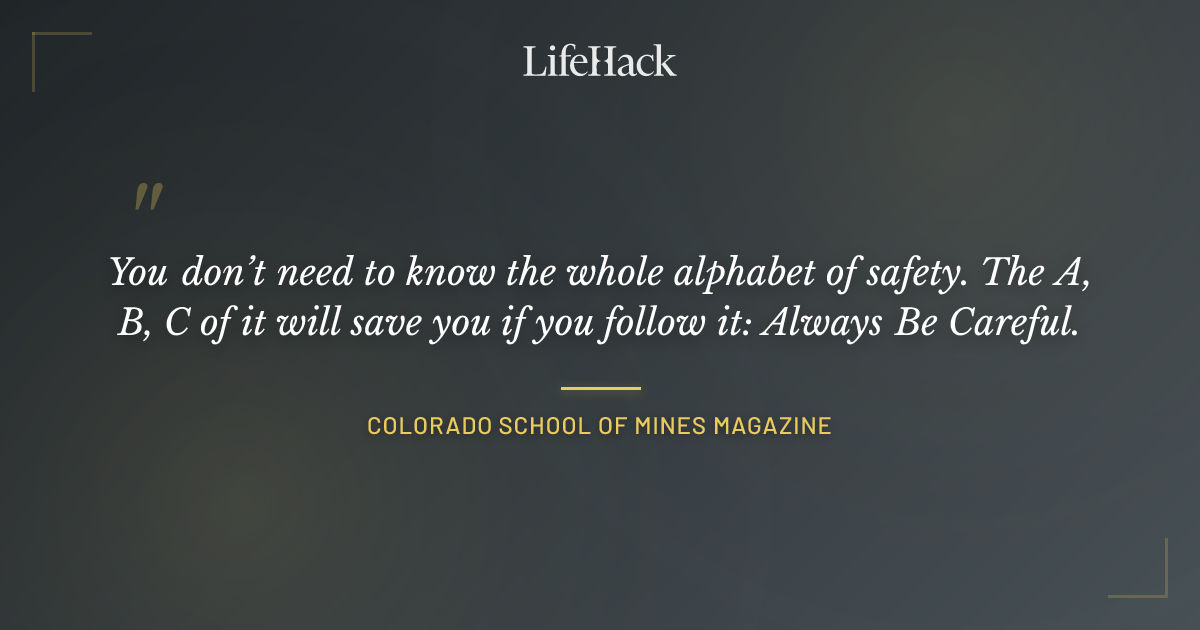 Quote by Colorado School of Mines Magazine