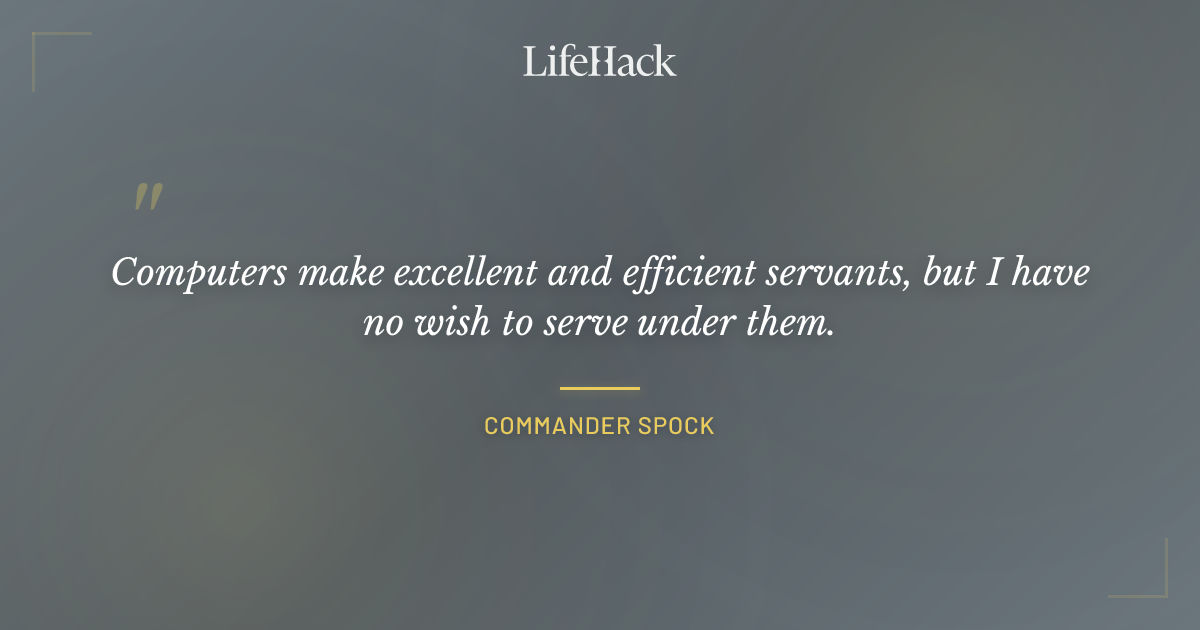 Quote by Commander Spock