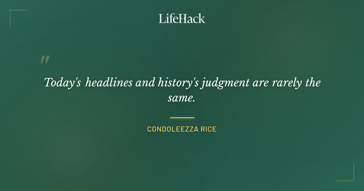 Quote by Condoleezza Rice