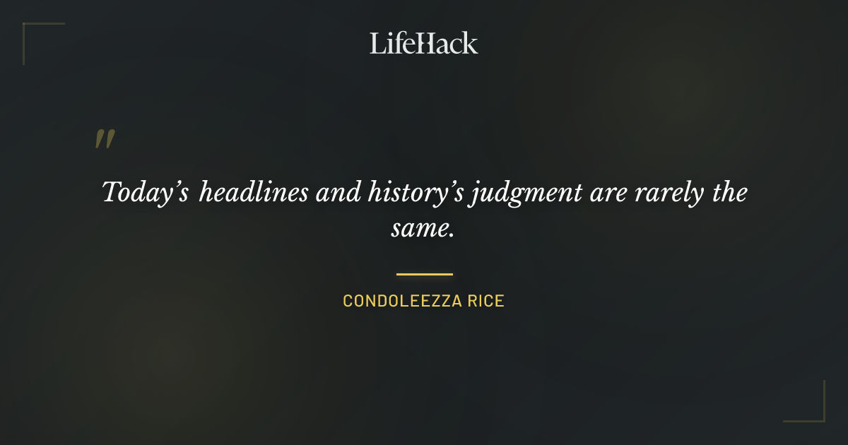Quote by Condoleezza Rice