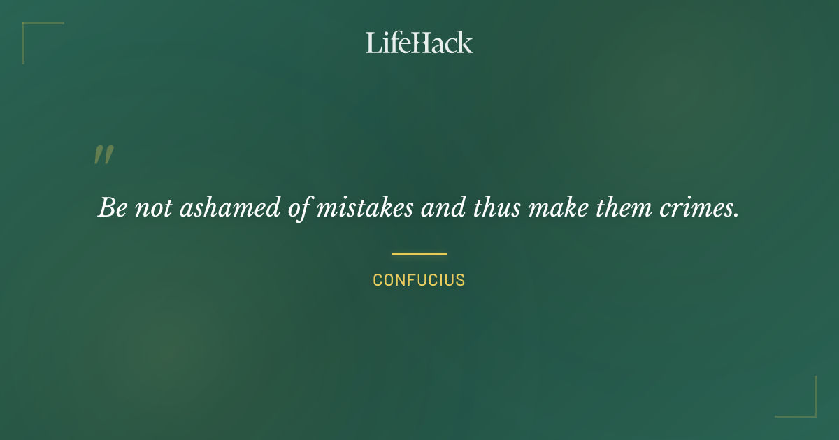Quote by Confucius