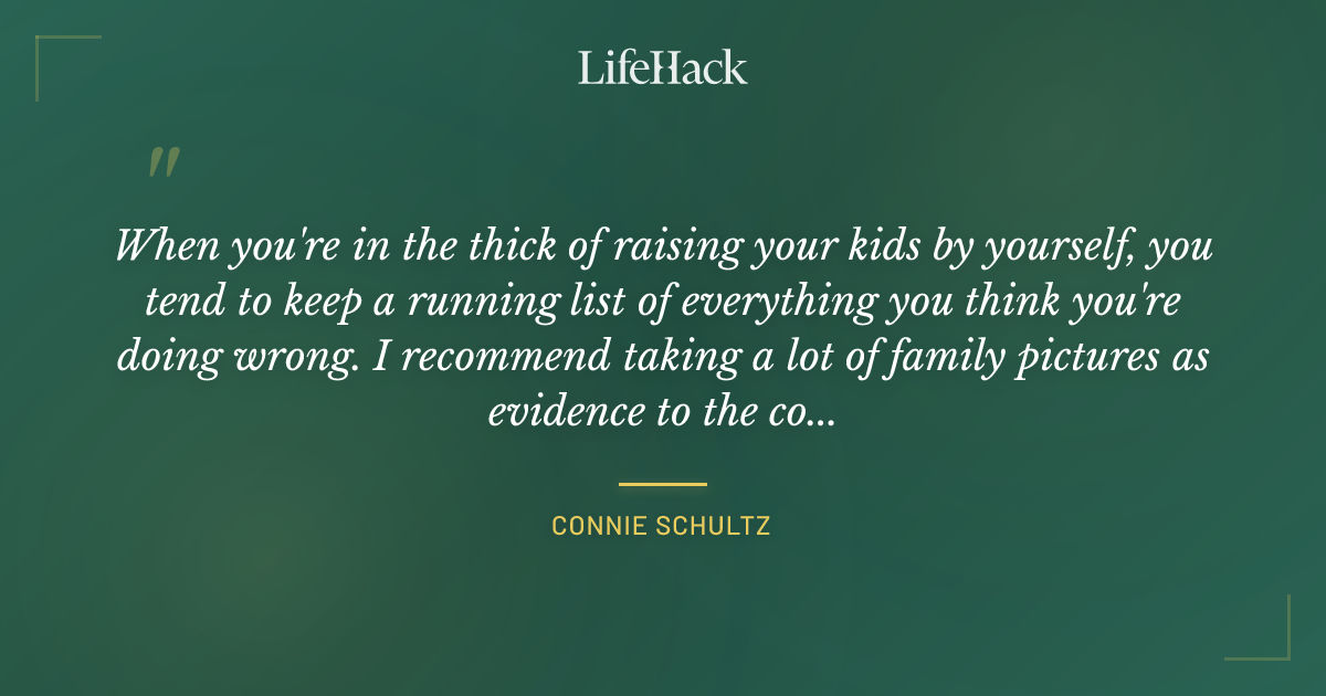 Quote by Connie Schultz