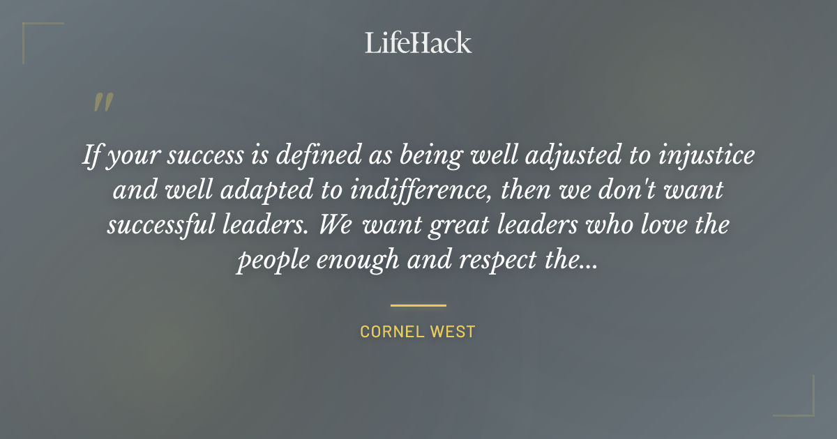 Quote by Cornel West