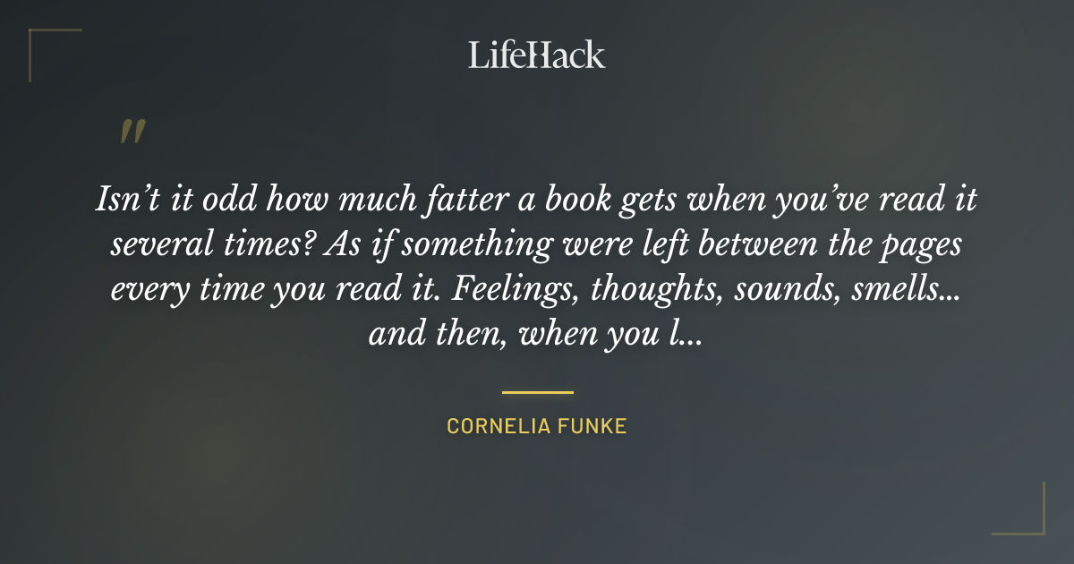 Quote by Cornelia Funke
