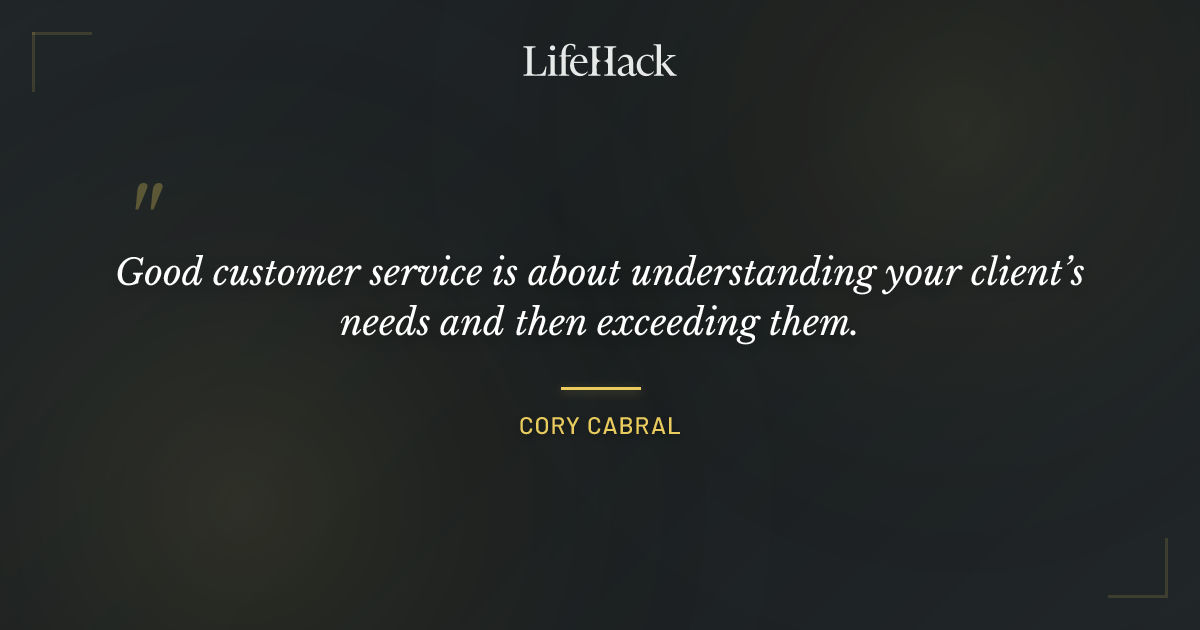 Quote by Cory Cabral