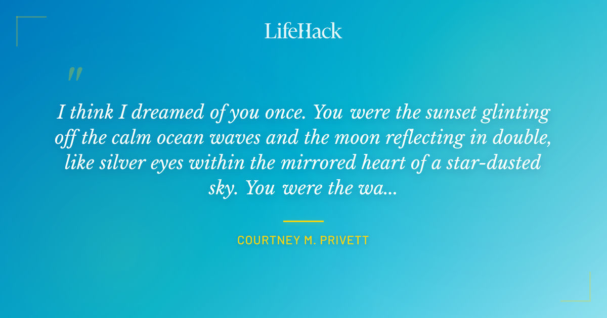 Quote by Courtney M. Privett