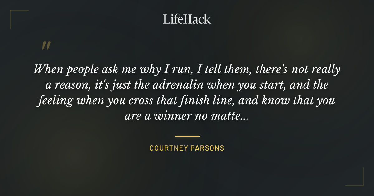 Quote by Courtney Parsons