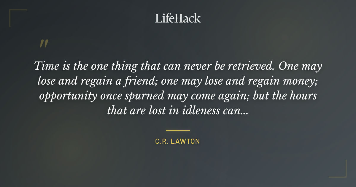 Quote by C.R. Lawton