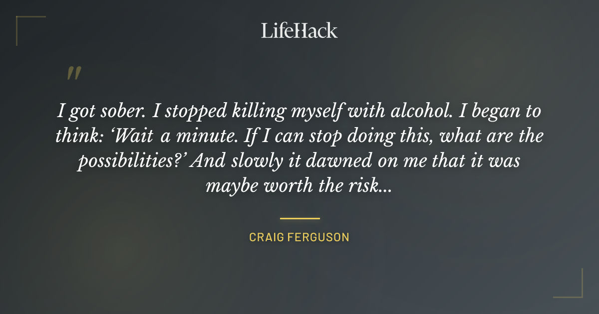 Quote by Craig Ferguson