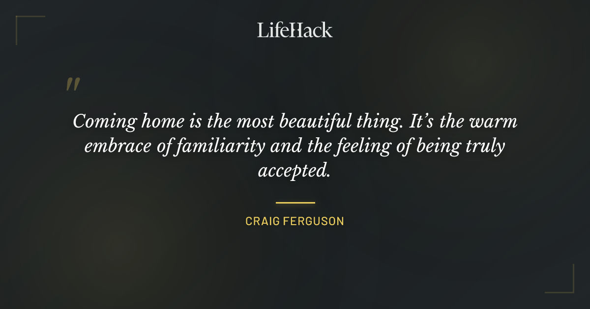 Quote by Craig Ferguson