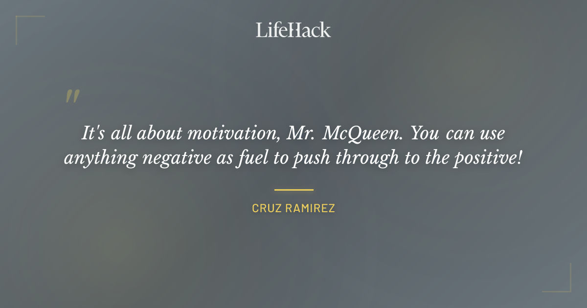 Quote by Cruz Ramirez