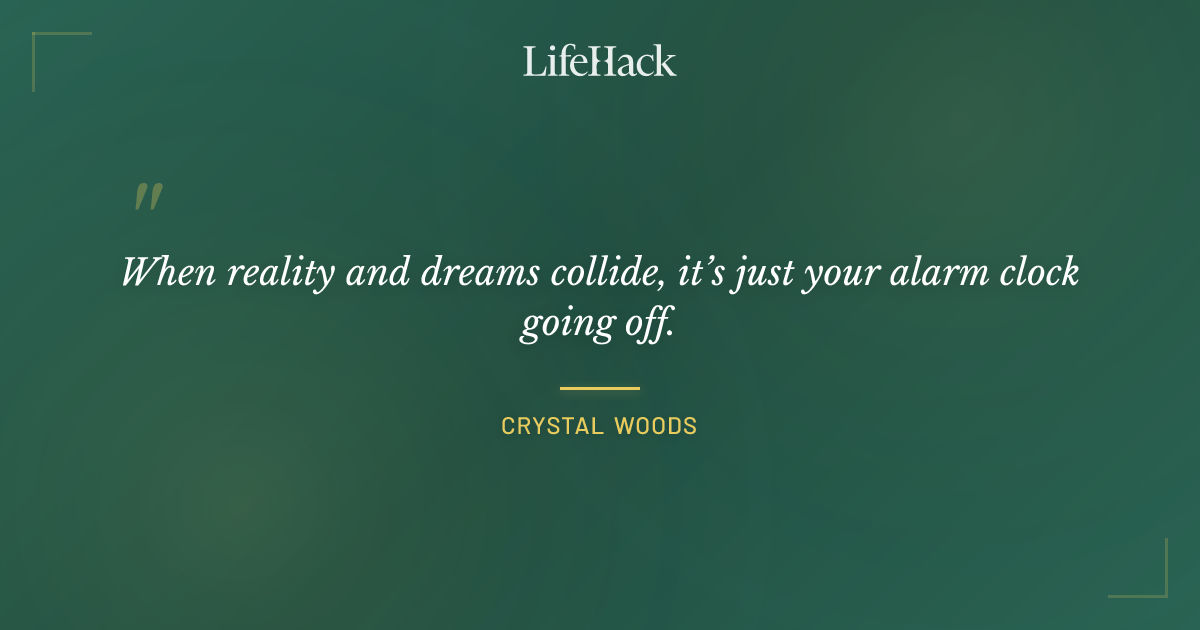 Quote by Crystal Woods