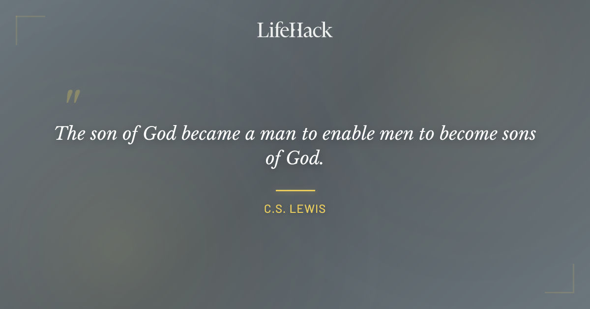 Quote by C.S. Lewis