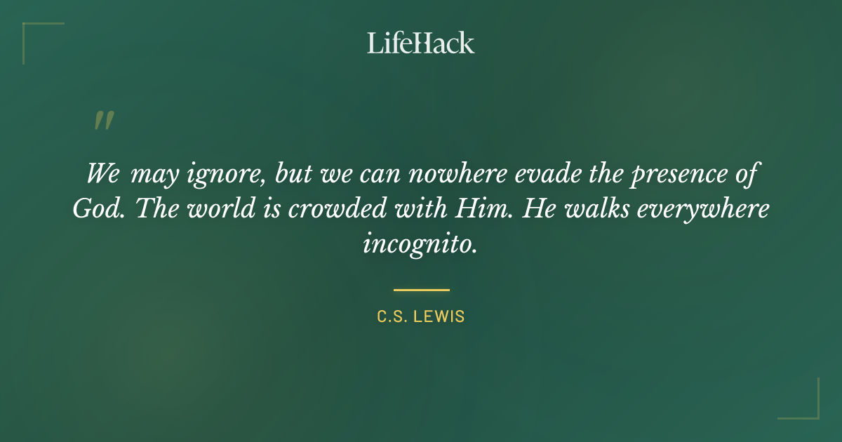 Quote by C.S. Lewis