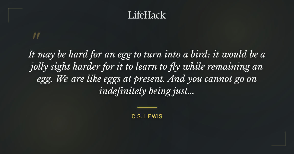 Quote by C.S. Lewis