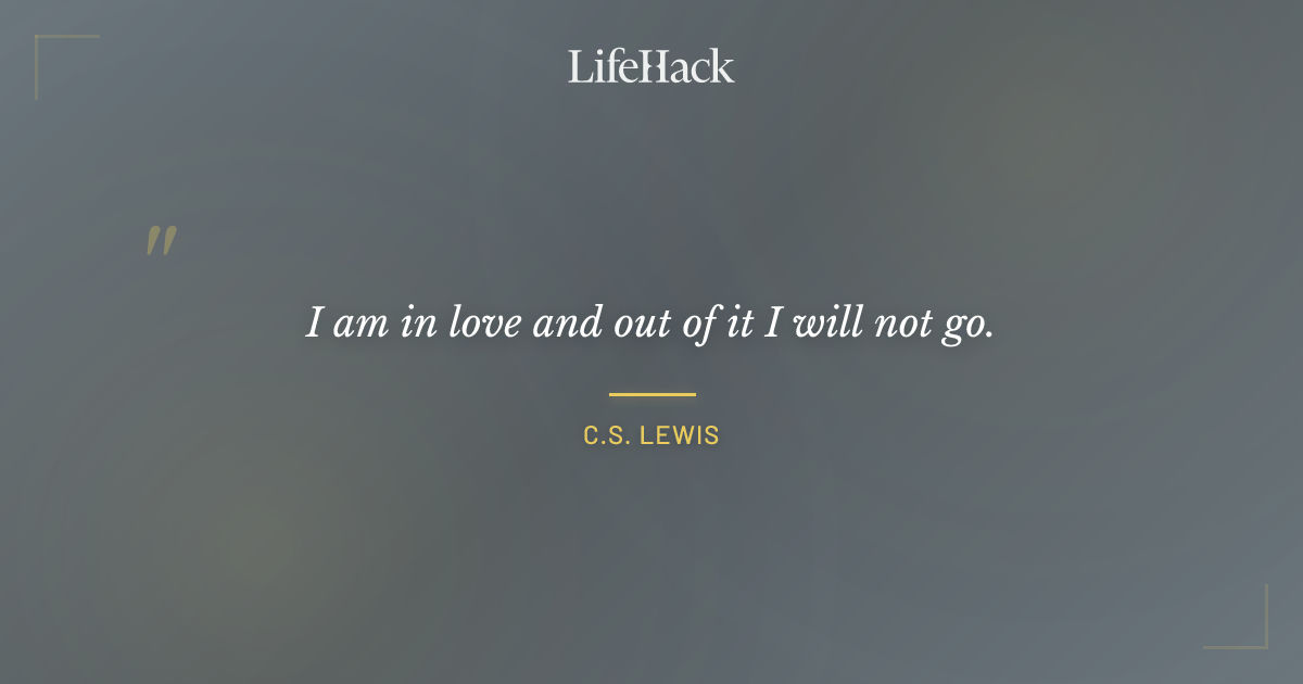 Quote by C.S. Lewis