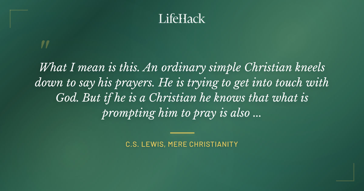 Quote by C.S. Lewis, Mere Christianity