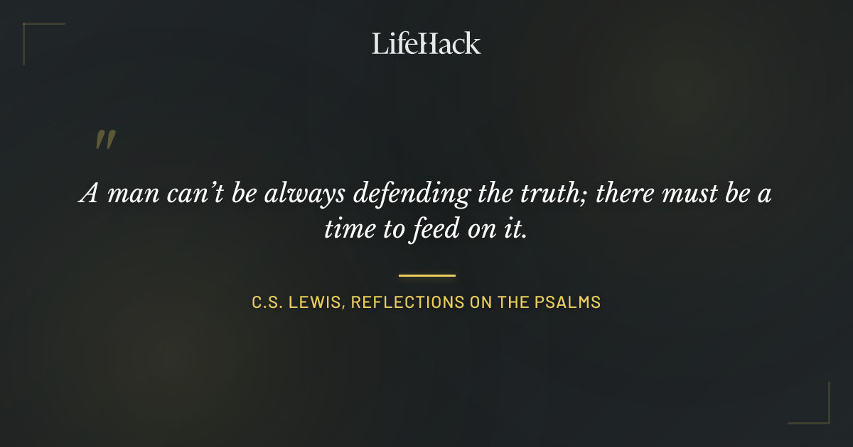 Quote by C.S. Lewis, Reflections on the Psalms