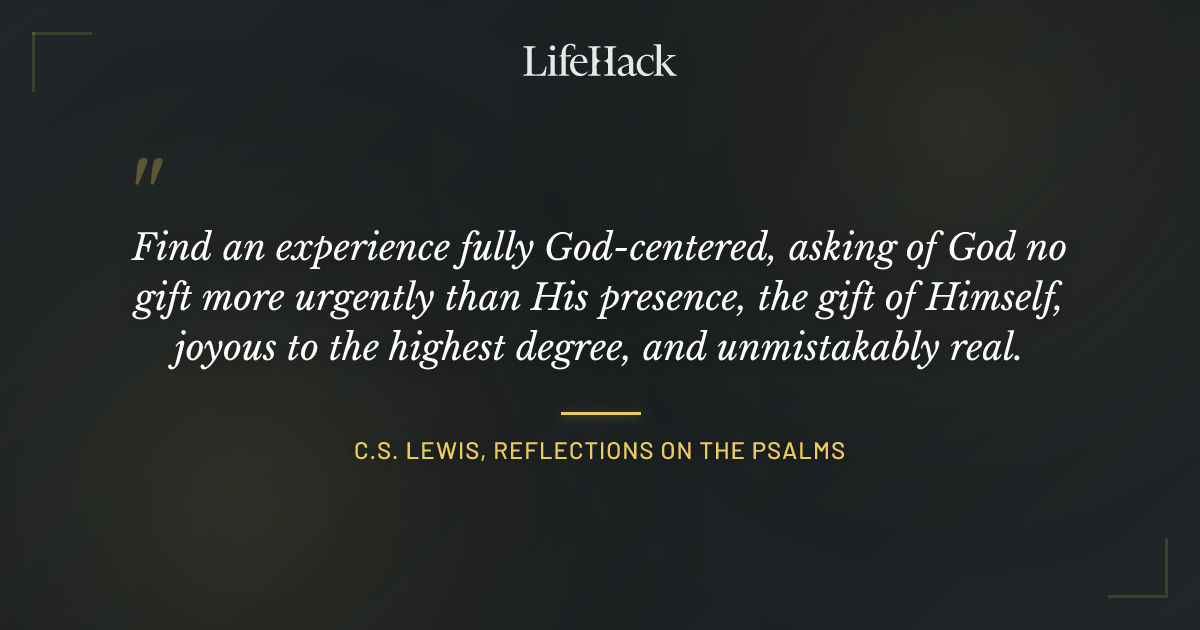 Quote by C.S. Lewis, Reflections on the Psalms