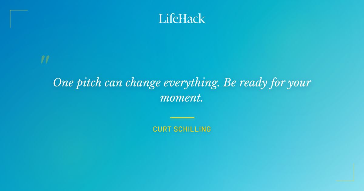 Quote by Curt Schilling