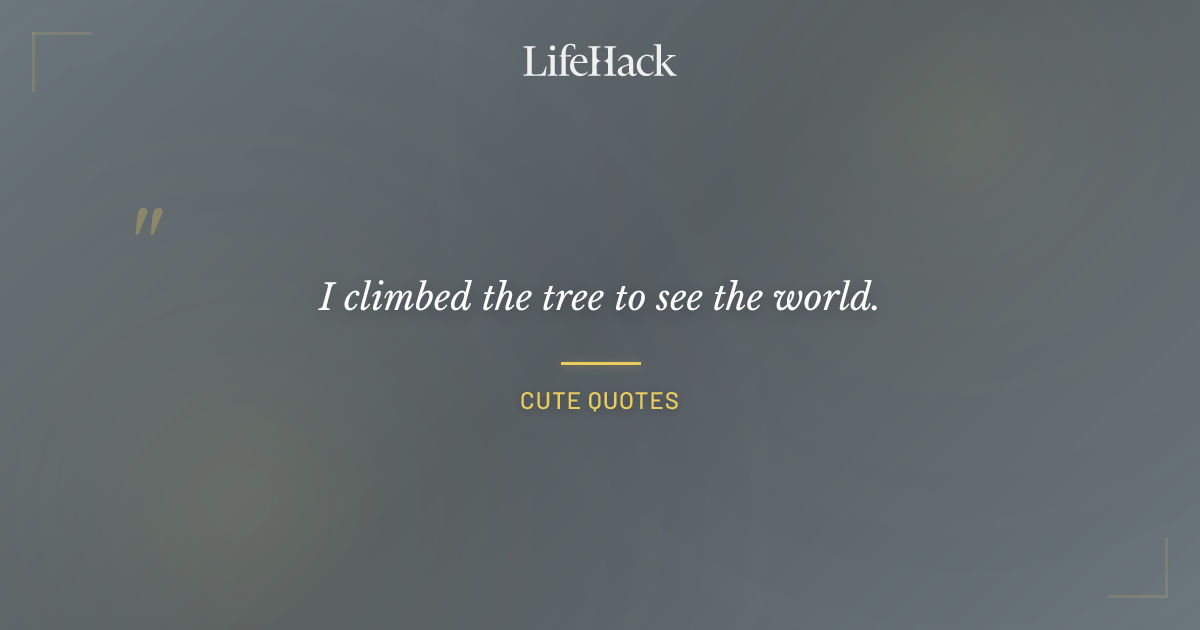 Quote by Cute Quotes