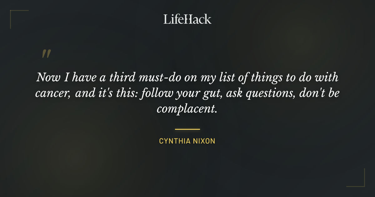 Quote by Cynthia Nixon