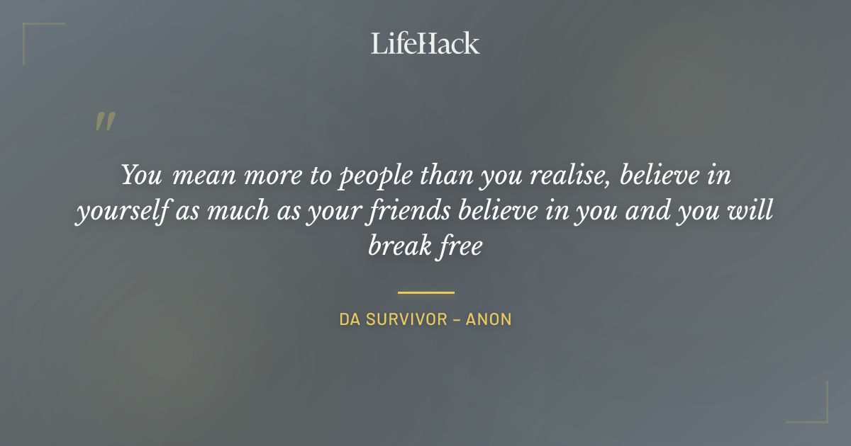 Quote by DA Survivor – Anon