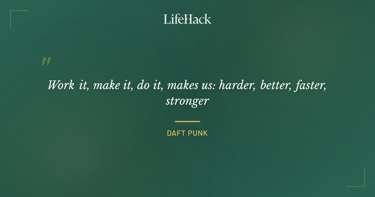 Quote by Daft Punk