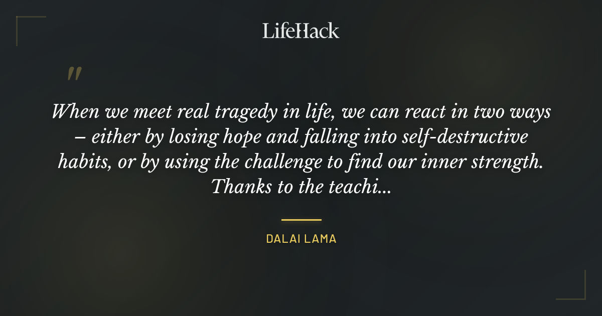 Quote by Dalai Lama
