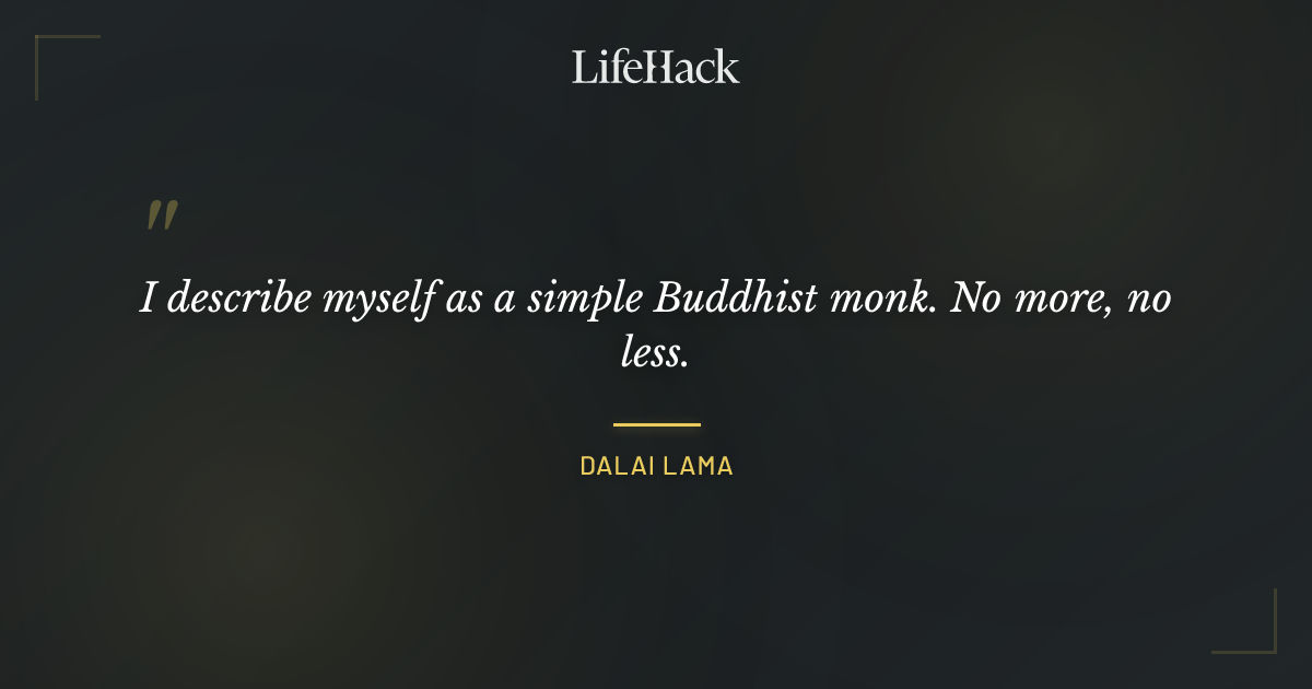 Quote by Dalai Lama